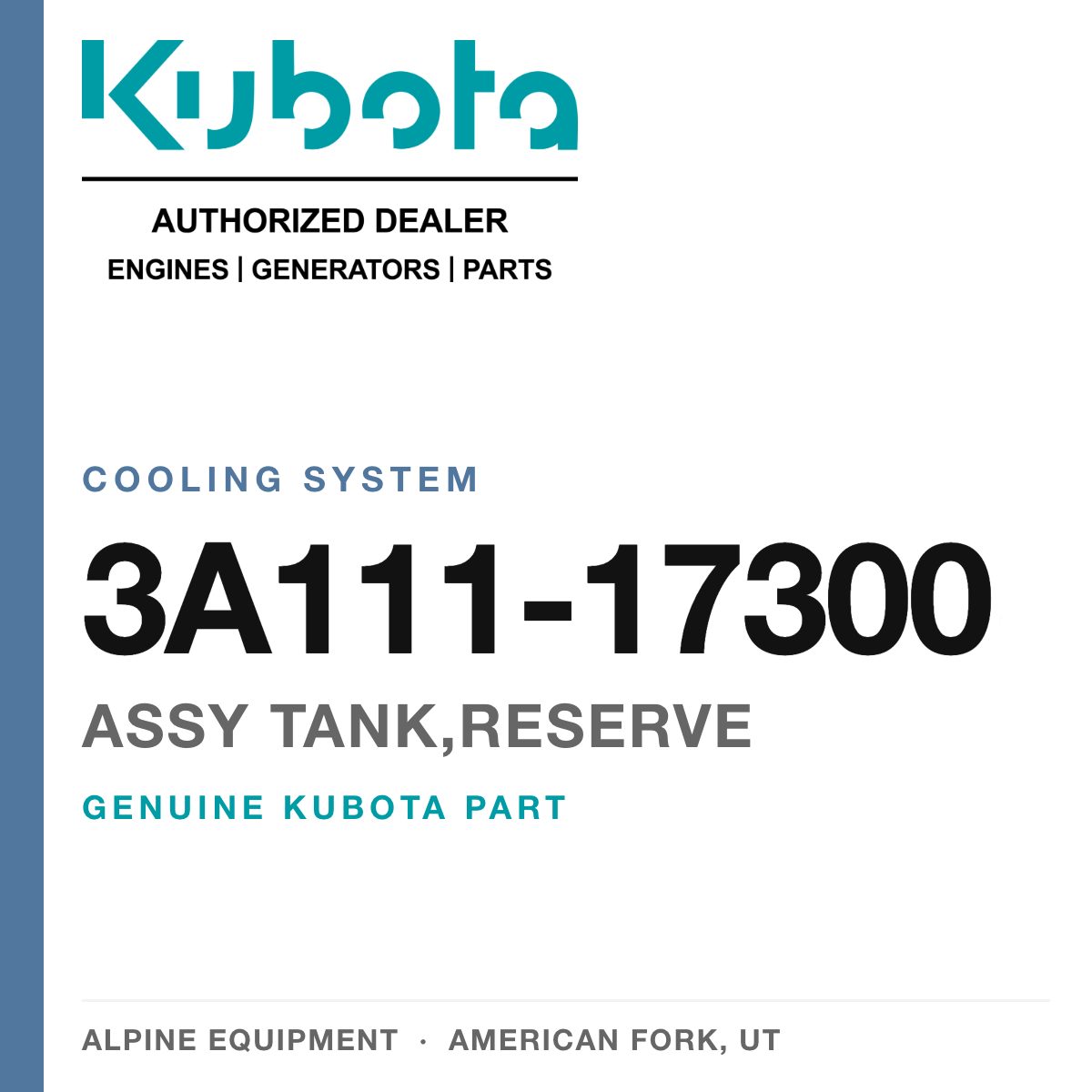 Genuine Kubota assy tank,reserve, part number 3A111-17300 — Alpine Equipment