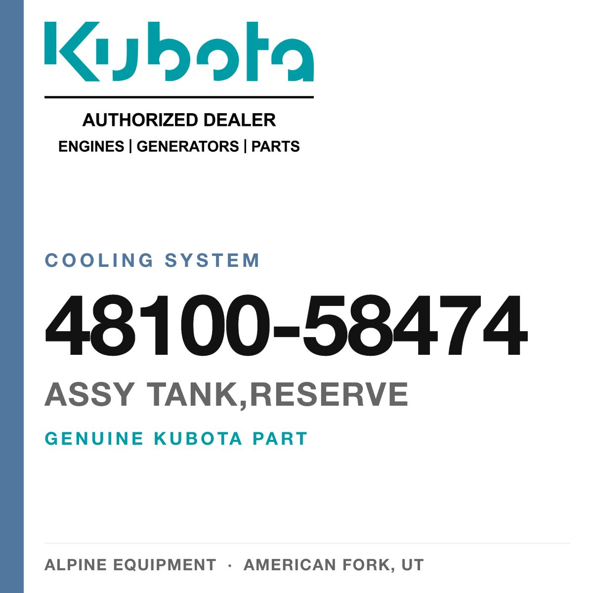 Genuine Kubota assy tank,reserve, part number 48100-58474 — Alpine Equipment