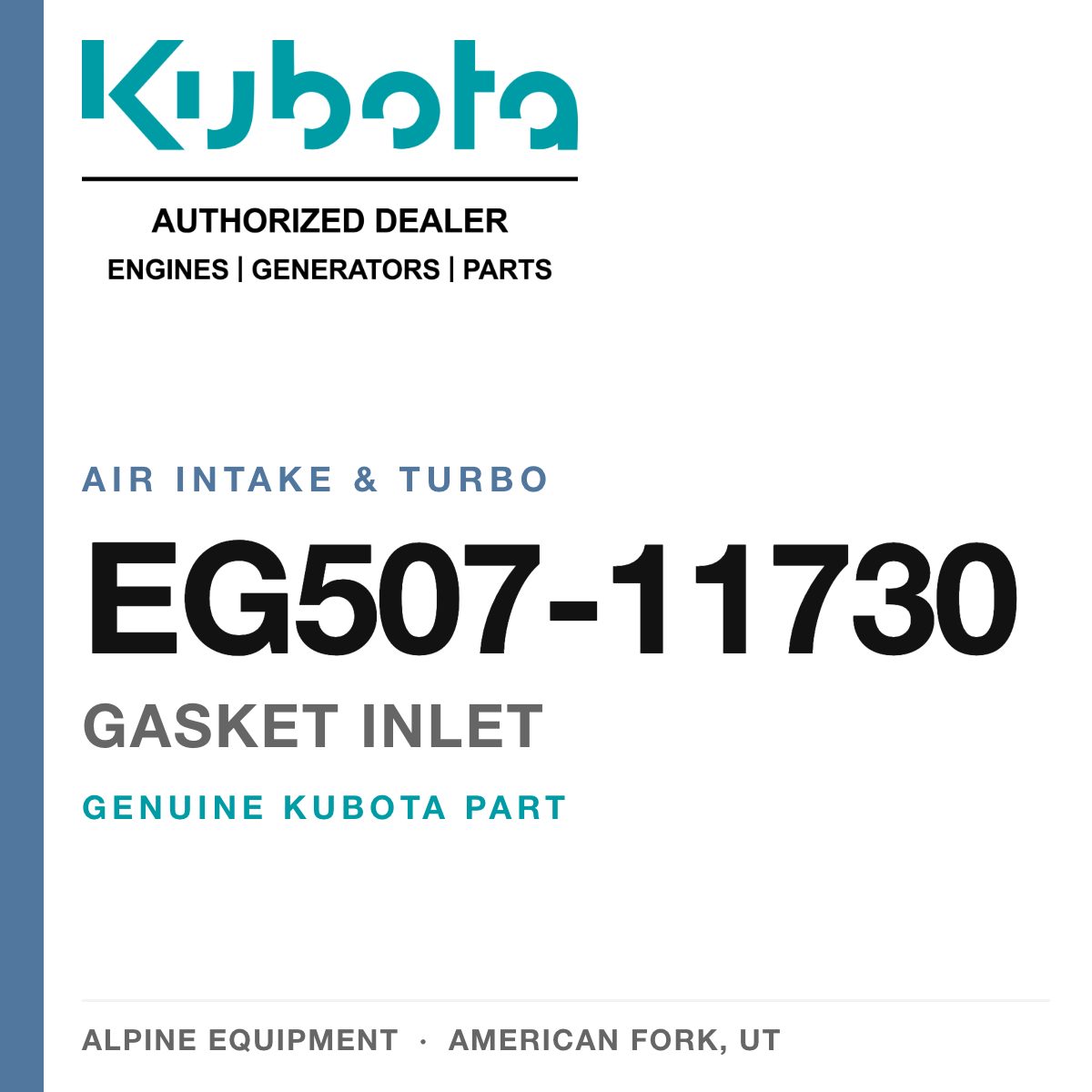 Genuine Kubota gasket inlet, part number EG507-11730 — Alpine Equipment