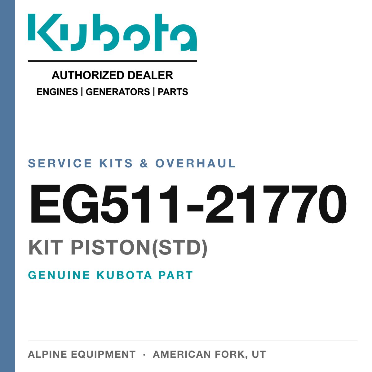 Genuine Kubota kit piston(std), part number EG511-21770 — Alpine Equipment