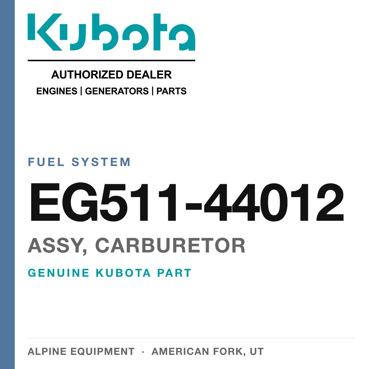 Genuine Kubota assy, carburetor, part number EG511-44012 — Alpine Equipment