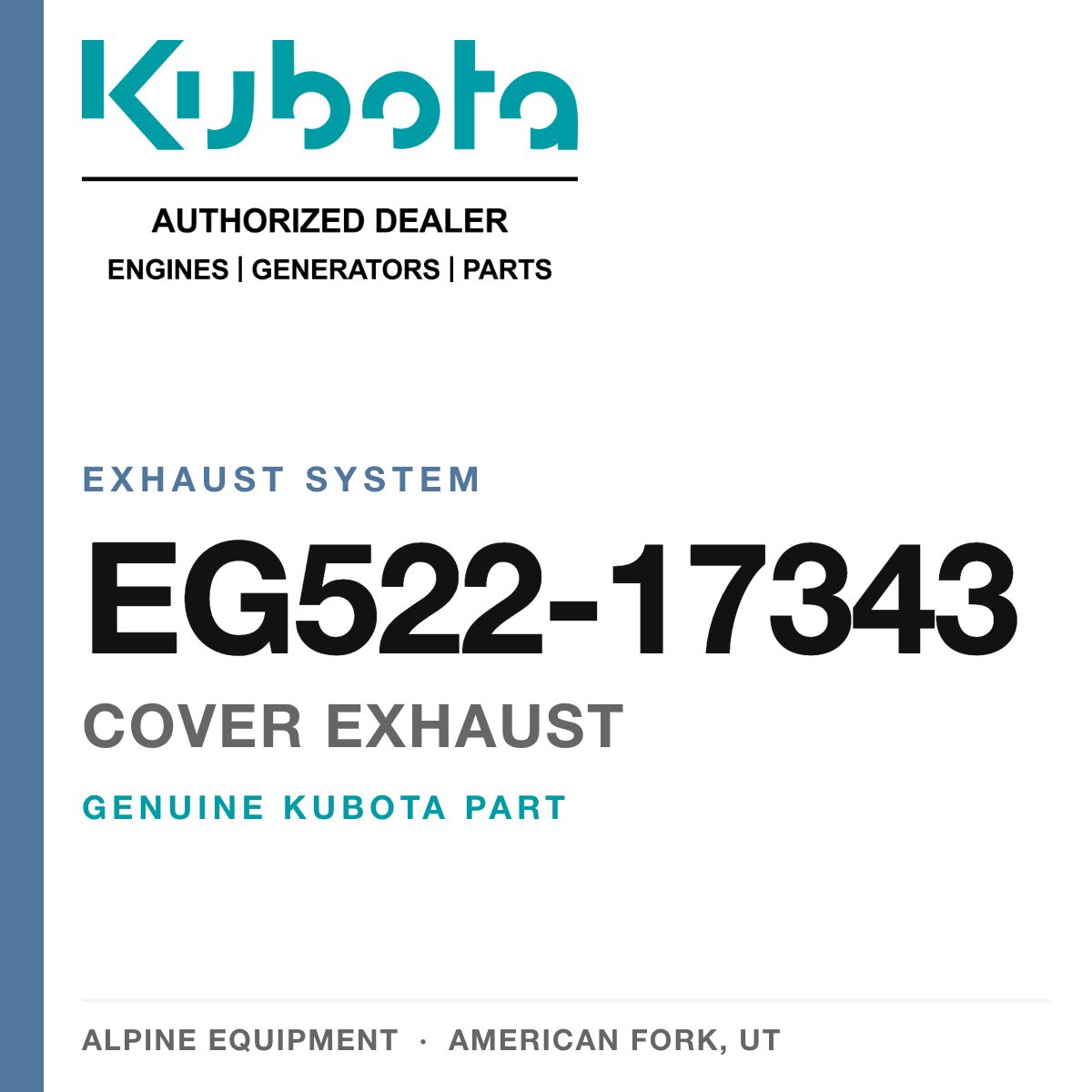 Genuine Kubota cover exhaust, part number EG522-17343 — Alpine Equipment
