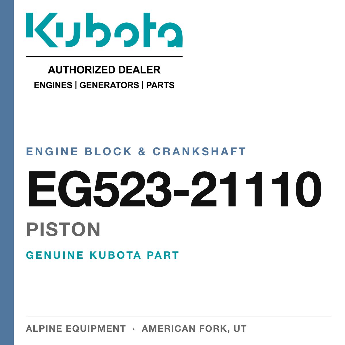 Genuine Kubota piston, part number EG523-21110 — Alpine Equipment