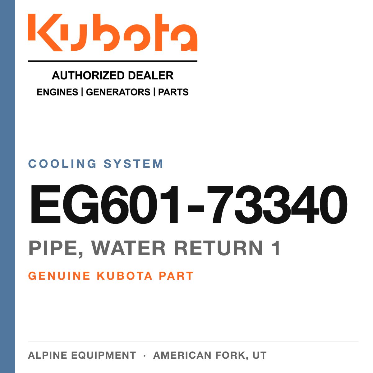 Genuine Kubota pipe, water return 1, part number EG601-73340 — Alpine Equipment
