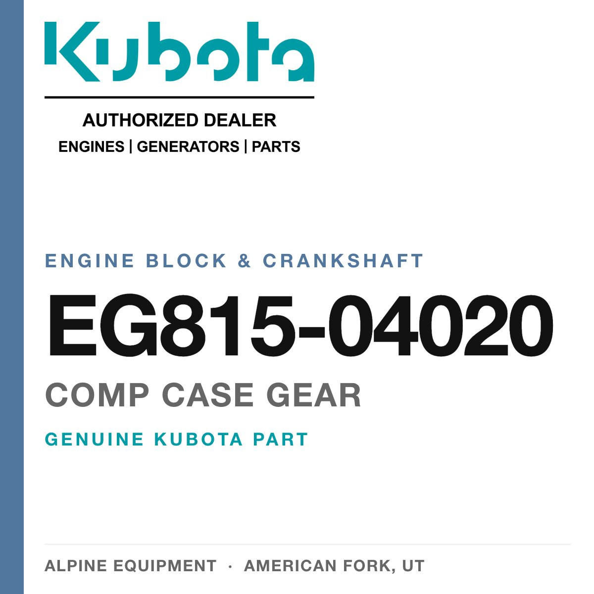 Genuine Kubota comp case gear, part number EG815-04020 — Alpine Equipment