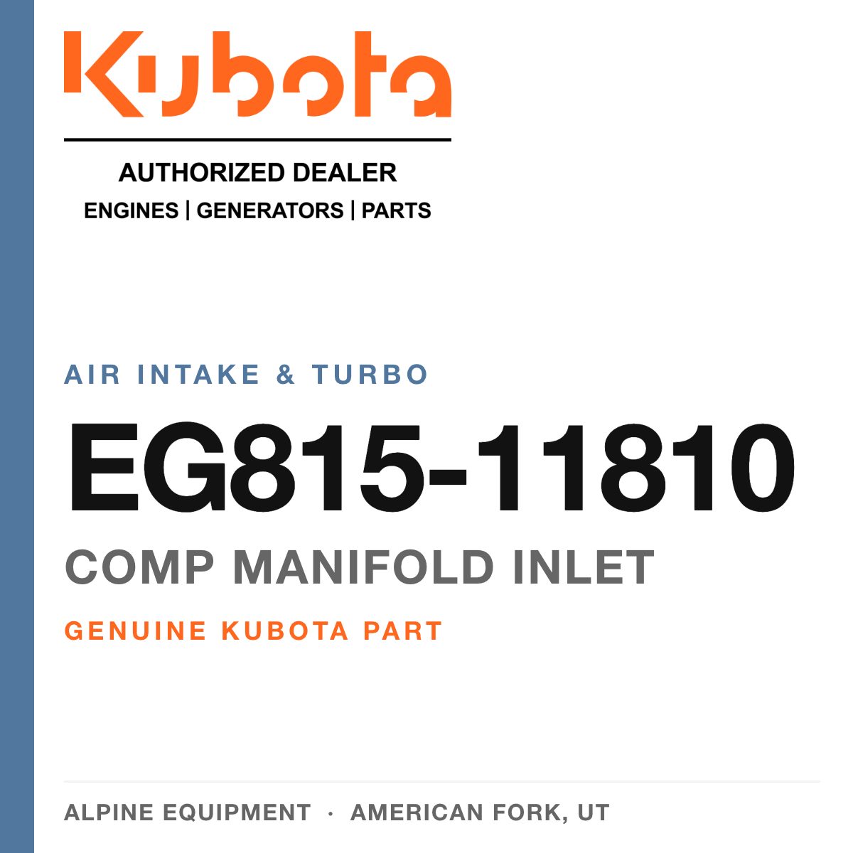 Genuine Kubota comp manifold inlet, part number EG815-11810 — Alpine Equipment