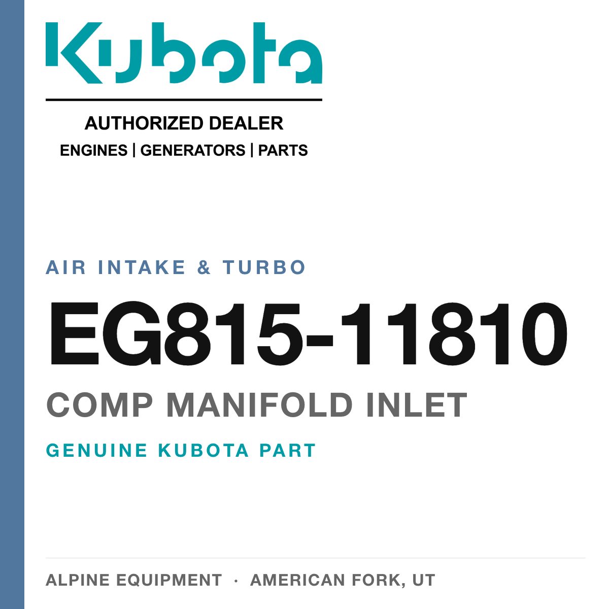 Genuine Kubota comp manifold inlet, part number EG815-11810 — Alpine Equipment