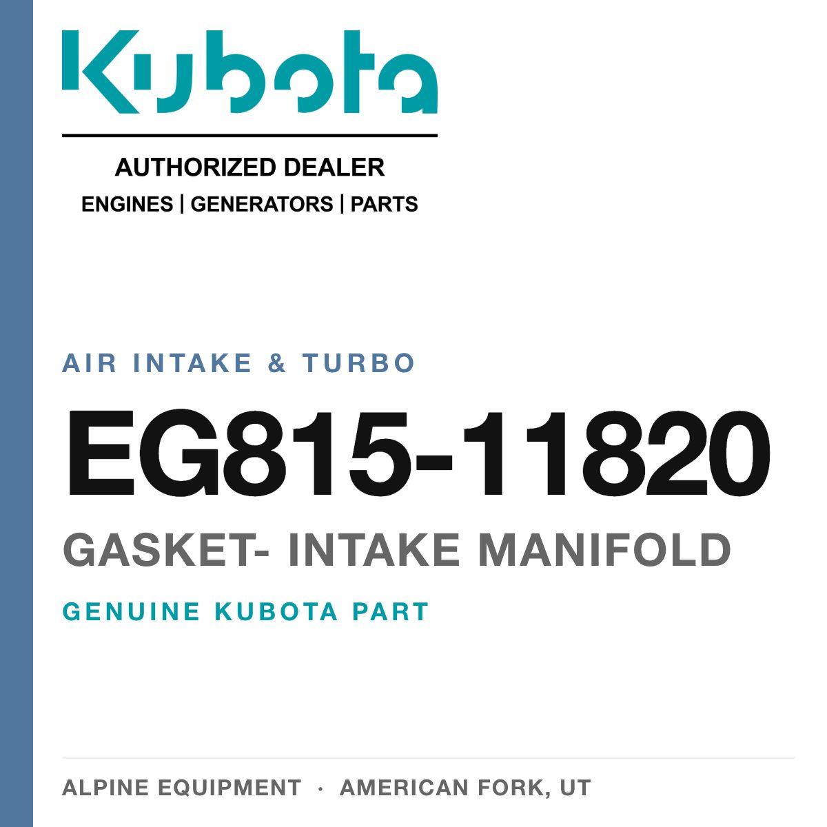 Genuine Kubota gasket- intake manifold, part number EG815-11820 — Alpine Equipment