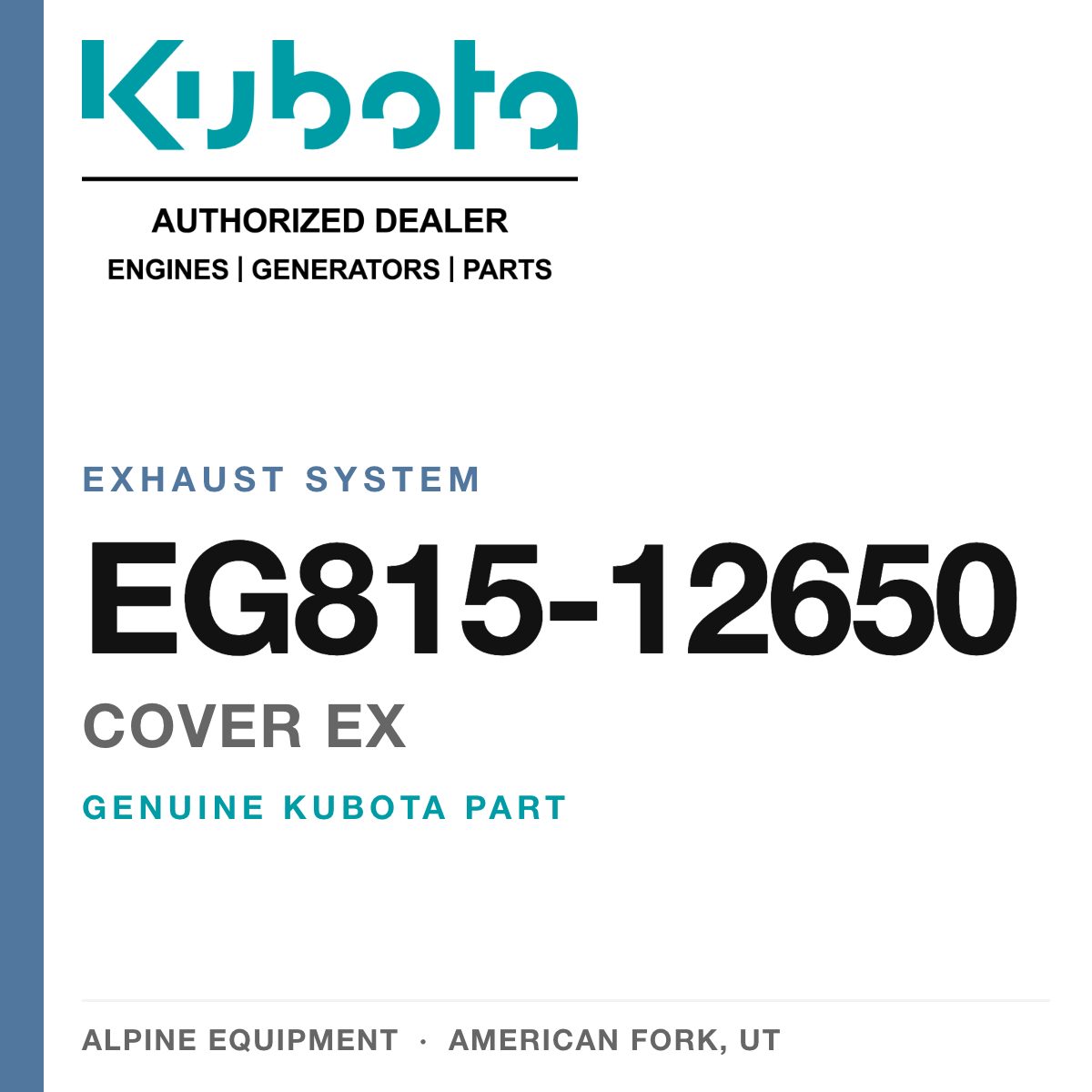 Genuine Kubota cover ex, part number EG815-12650 — Alpine Equipment