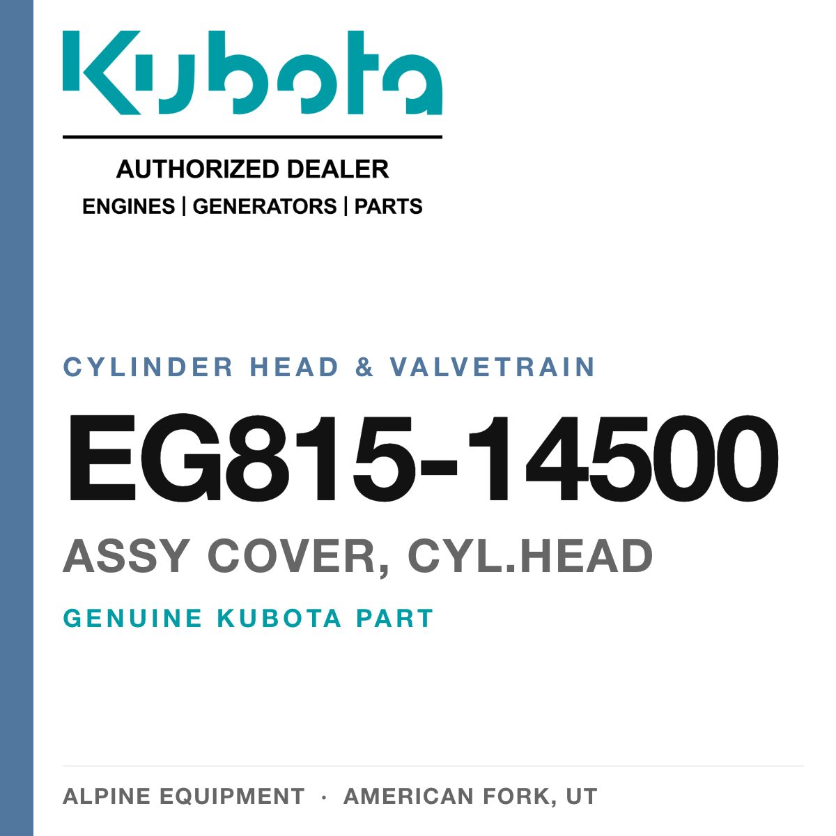 Genuine Kubota assy cover, cyl.head, part number EG815-14500 — Alpine Equipment