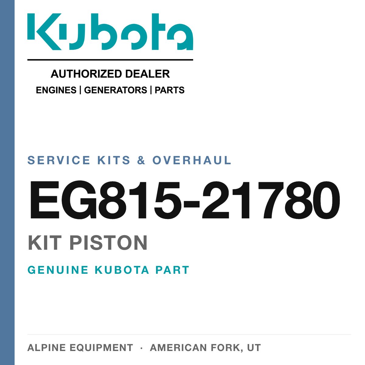Genuine Kubota kit piston, part number EG815-21780 — Alpine Equipment