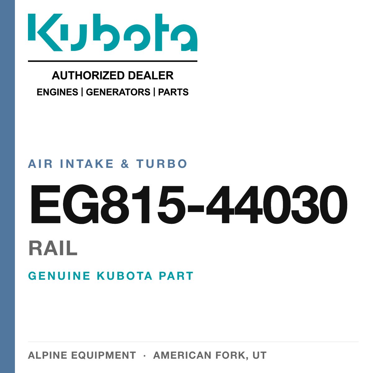Genuine Kubota rail, part number EG815-44030 — Alpine Equipment