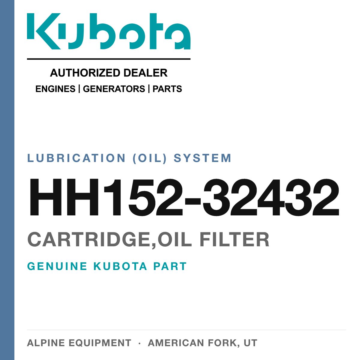 Genuine Kubota cartridge,oil filter, part number HH152-32432 — Alpine Equipment