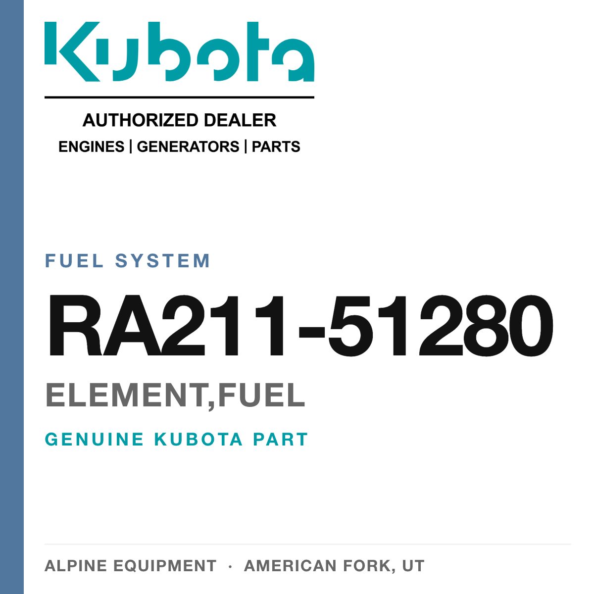 Genuine Kubota element,fuel, part number RA211-51280 — Alpine Equipment