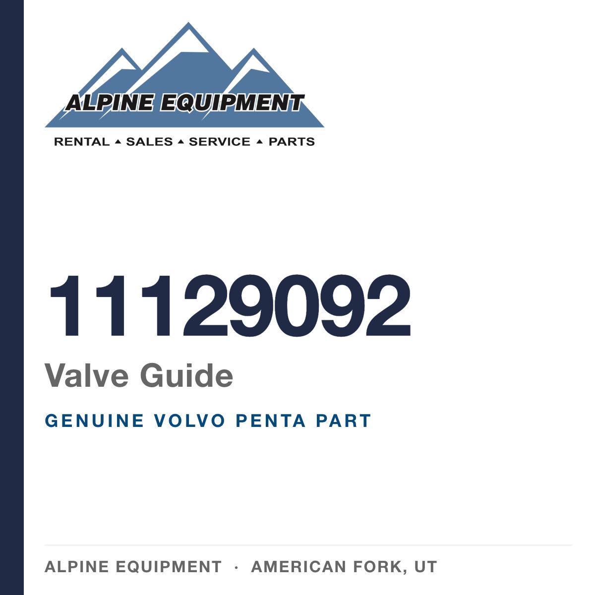 Volvo Penta 11129092 Valve Guide — genuine part from Alpine Equipment, American Fork UT