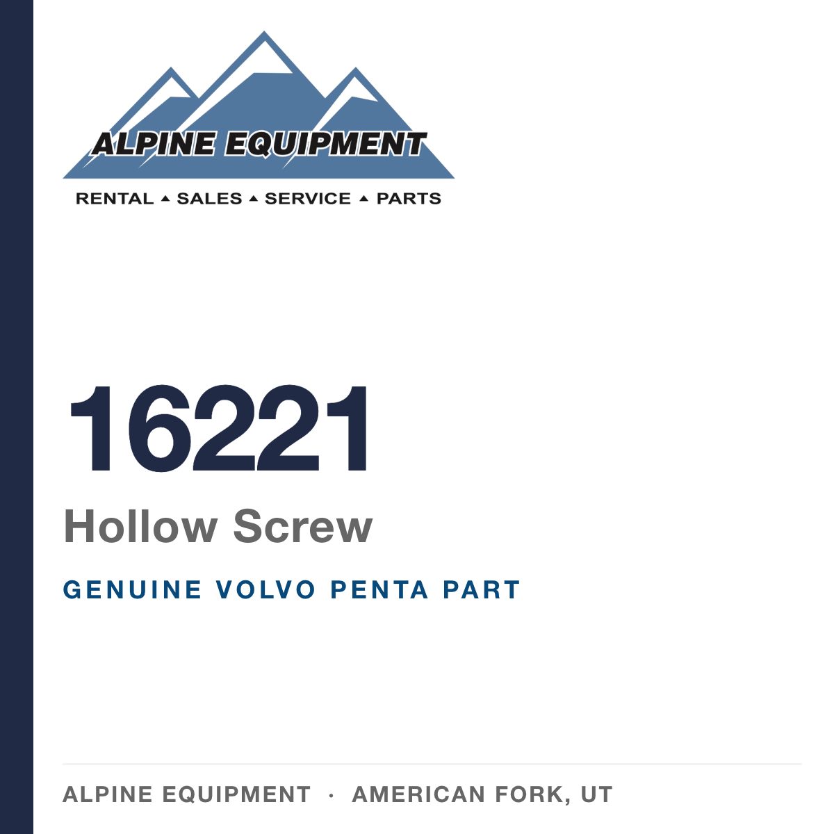 Volvo Penta 16221 Hollow Screw — genuine part from Alpine Equipment, American Fork UT