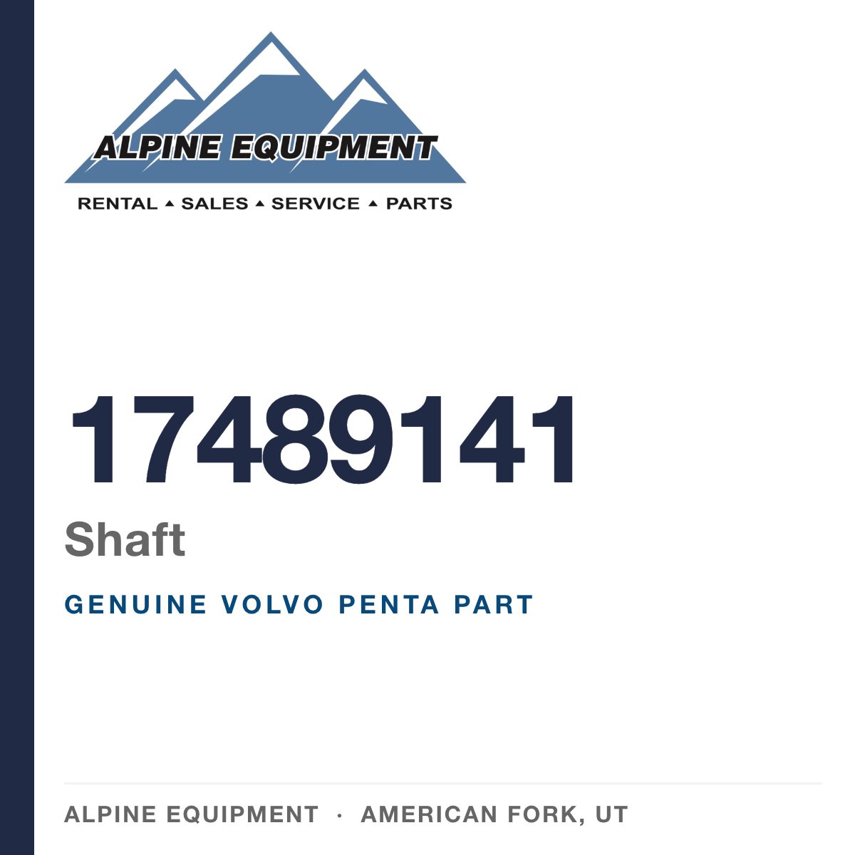 Volvo Penta 17489141 Shaft — genuine part from Alpine Equipment, American Fork UT