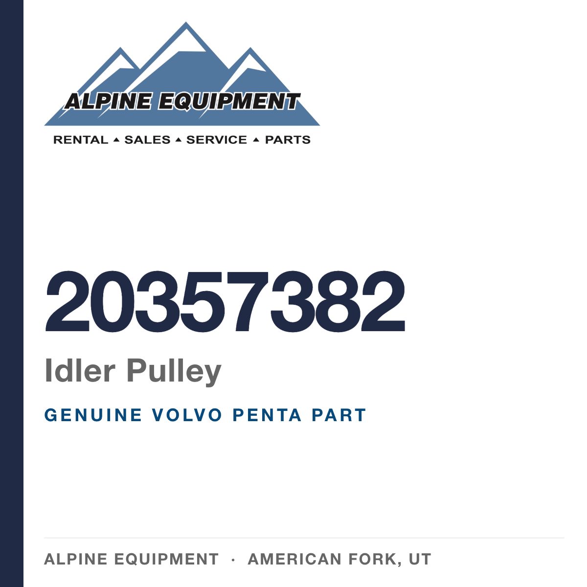 Volvo Penta 20357382 Idler Pulley — genuine part from Alpine Equipment, American Fork UT