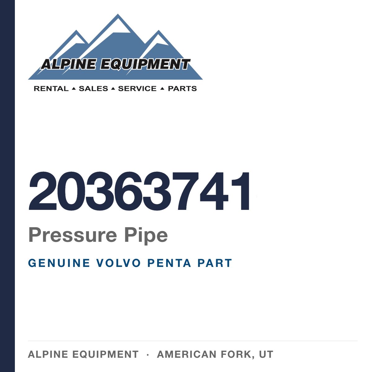 Volvo Penta 20363741 Pressure Pipe — genuine part from Alpine Equipment, American Fork UT