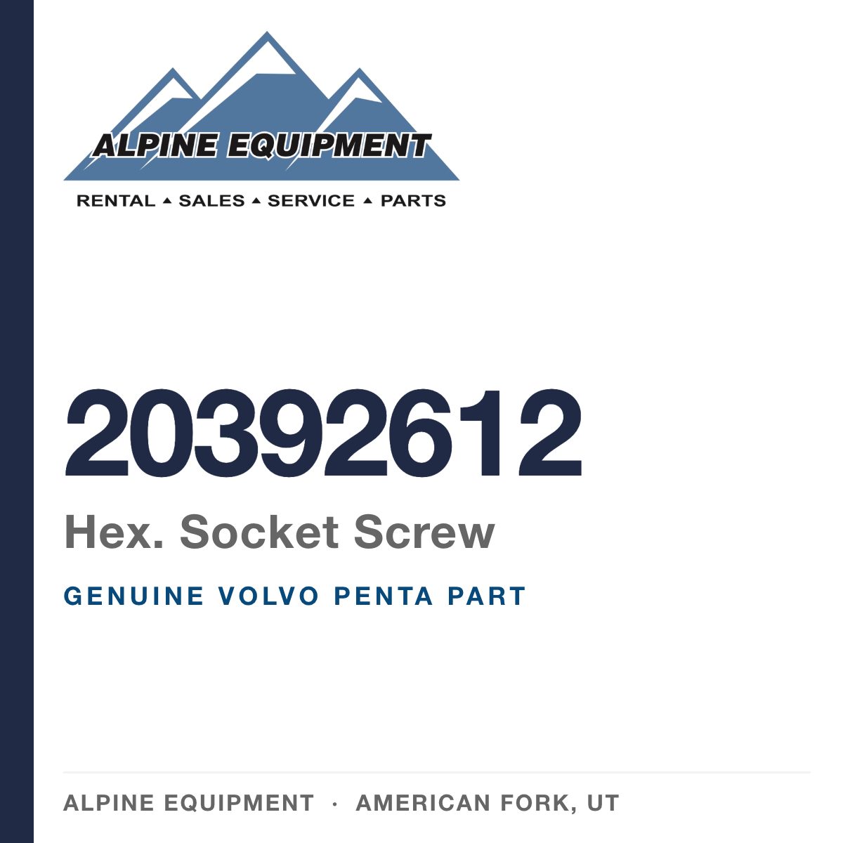 Volvo Penta 20392612 Hex. Socket Screw — genuine part from Alpine Equipment, American Fork UT