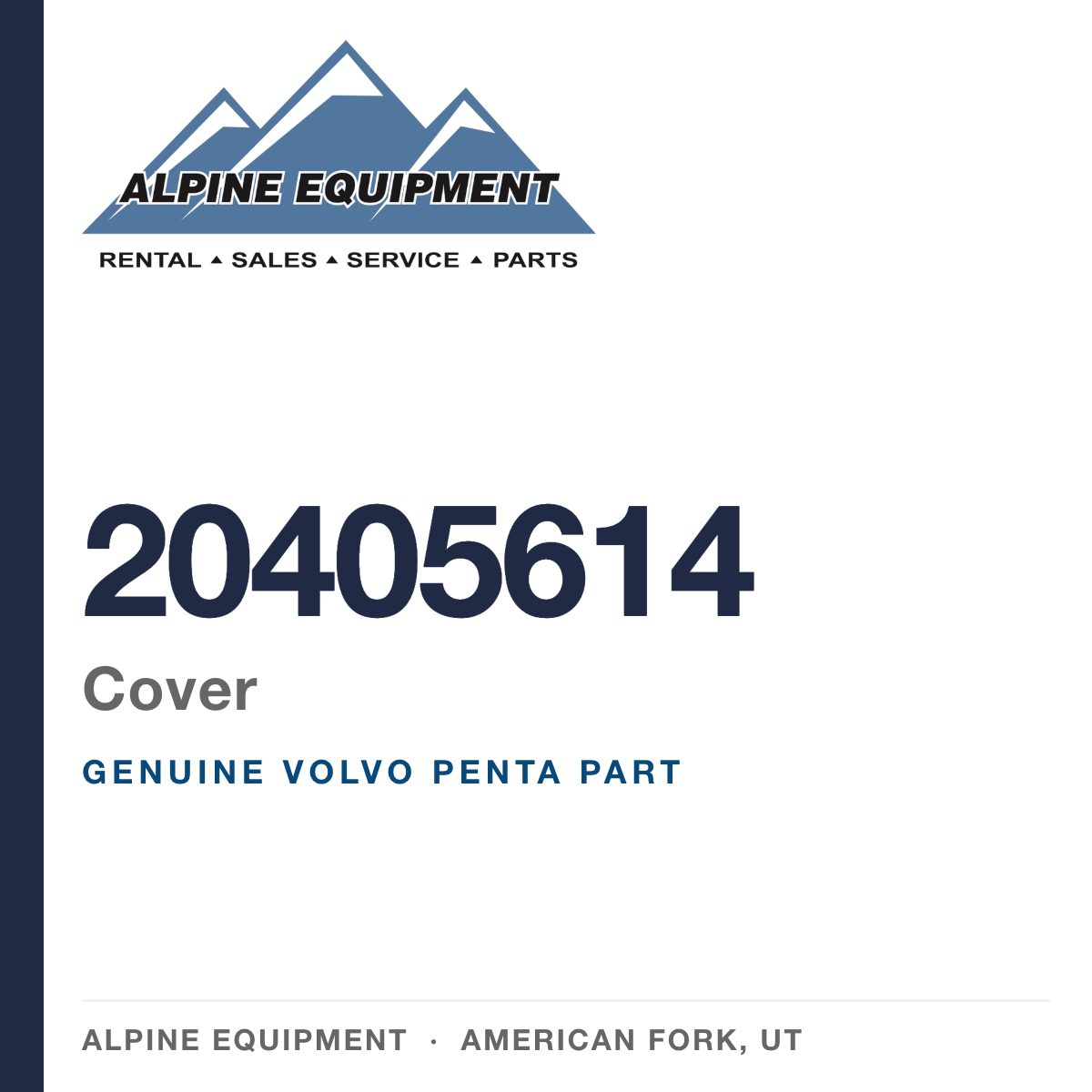 Volvo Penta 20405614 Cover — genuine part from Alpine Equipment, American Fork UT
