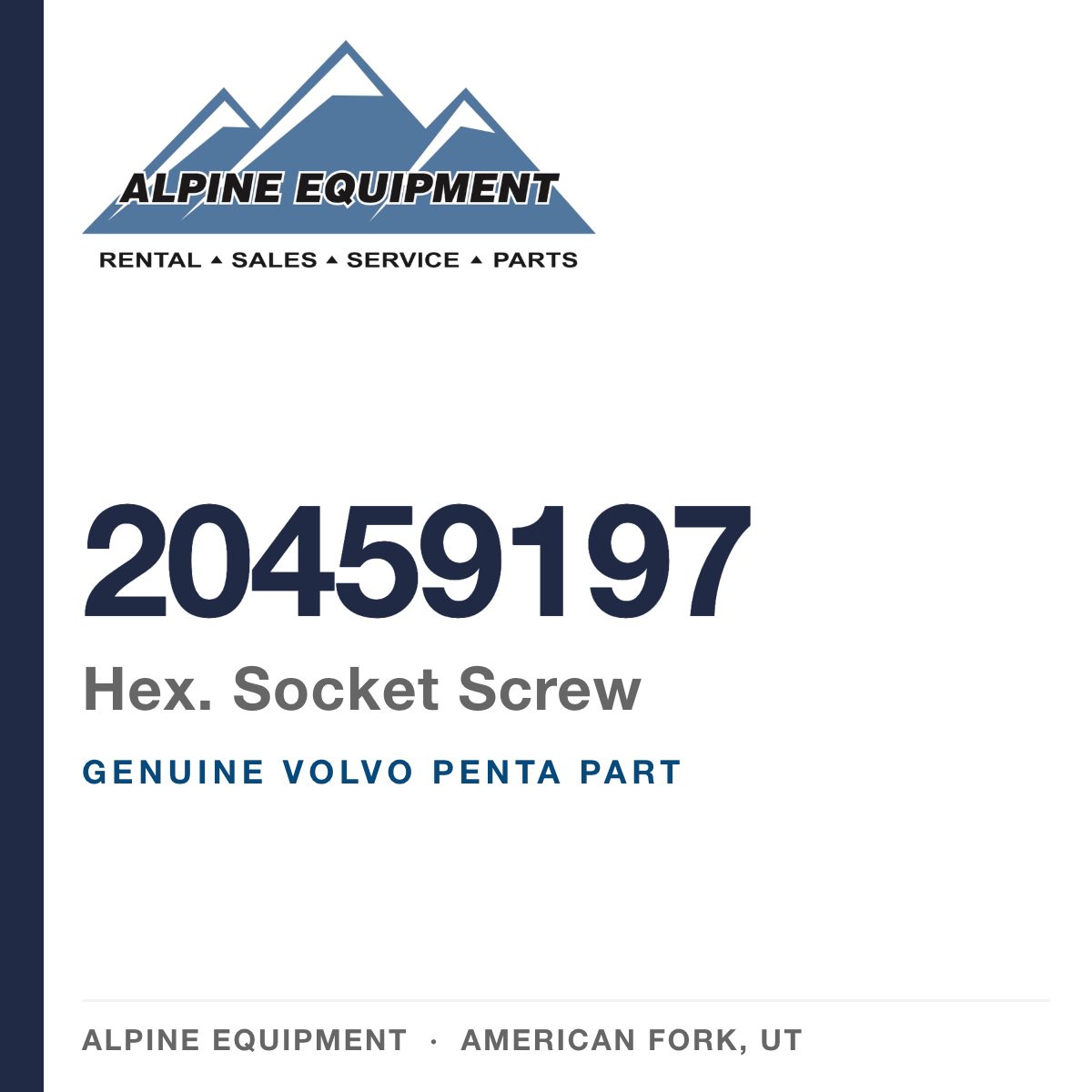 Volvo Penta 20459197 Hex. Socket Screw — genuine part from Alpine Equipment, American Fork UT