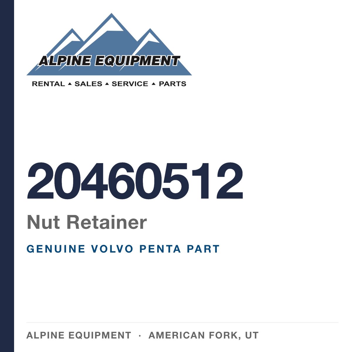 Volvo Penta 20460512 Nut Retainer — genuine part from Alpine Equipment, American Fork UT