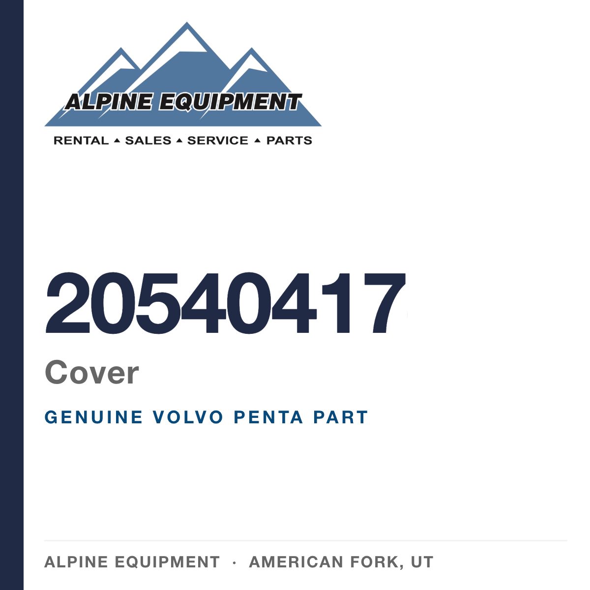 Volvo Penta 20540417 Cover — genuine part from Alpine Equipment, American Fork UT
