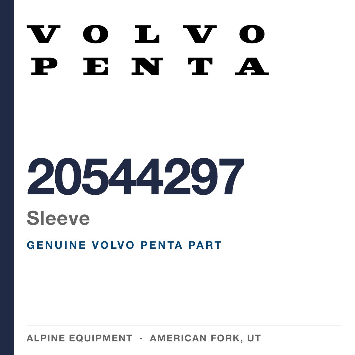 Volvo Penta 20544297 Sleeve — genuine part from Alpine Equipment, American Fork UT