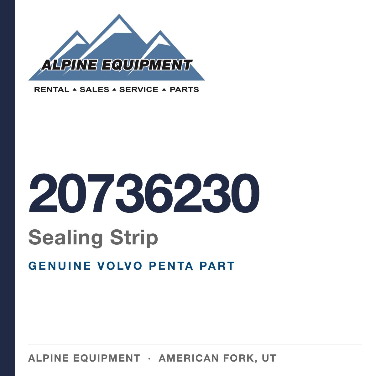 Volvo Penta 20736230 Sealing Strip — genuine part from Alpine Equipment, American Fork UT