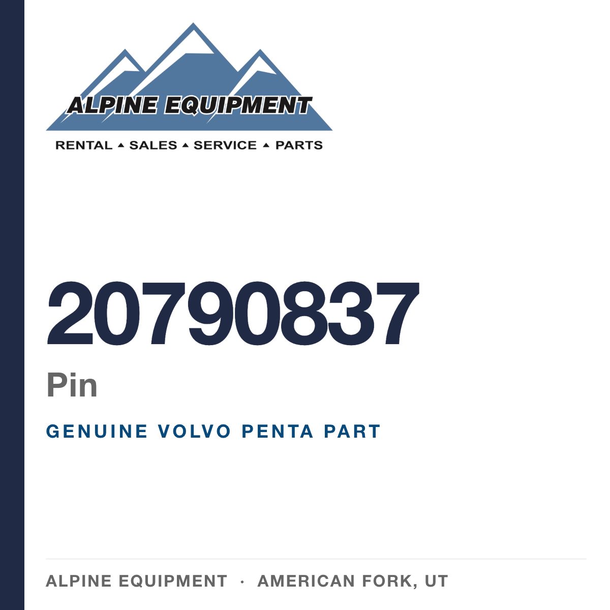 Volvo Penta 20790837 Pin — genuine part from Alpine Equipment, American Fork UT