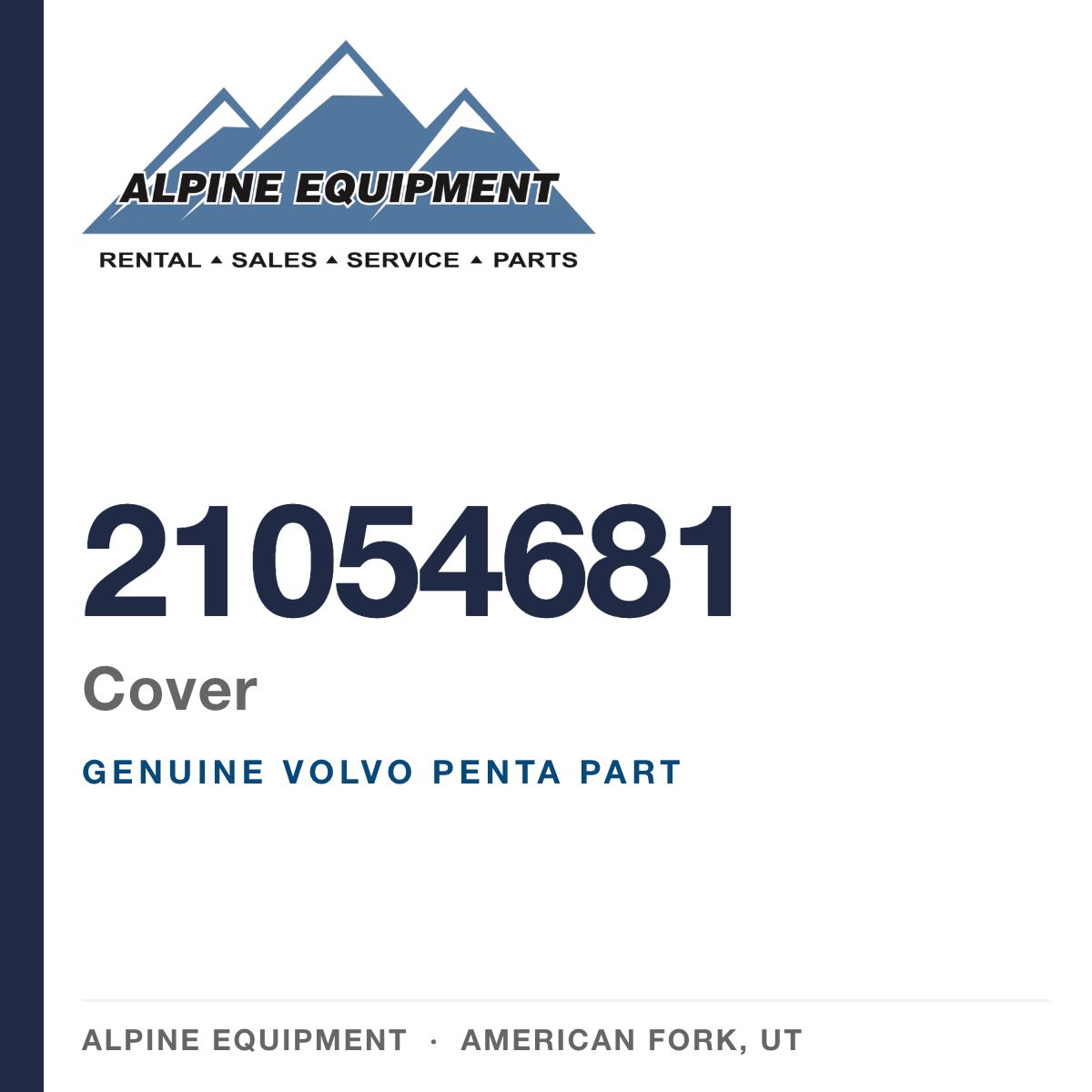 Volvo Penta 21054681 Cover — genuine part from Alpine Equipment, American Fork UT