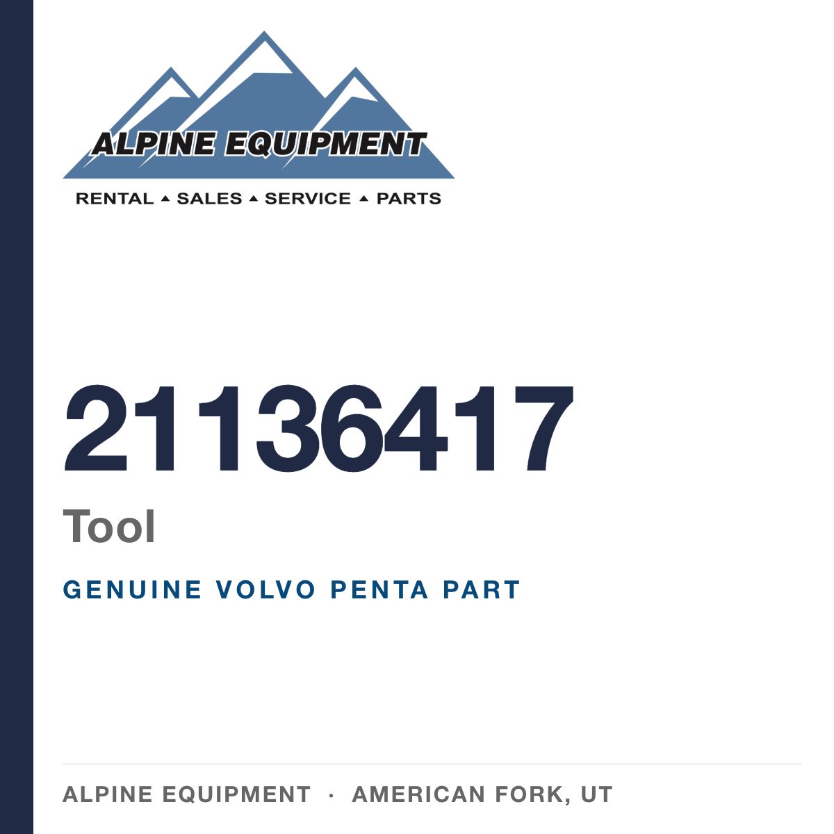 Volvo Penta 21136417 Tool — genuine part from Alpine Equipment, American Fork UT