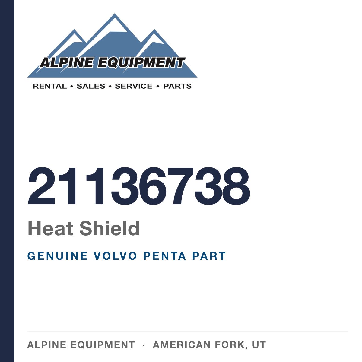 Volvo Penta 21136738 Heat Shield — genuine part from Alpine Equipment, American Fork UT