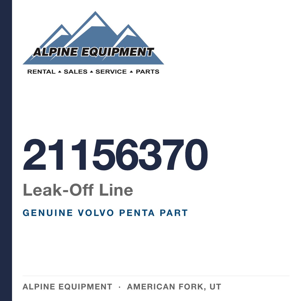 Volvo Penta 21156370 Leak-Off Line — genuine part from Alpine Equipment, American Fork UT