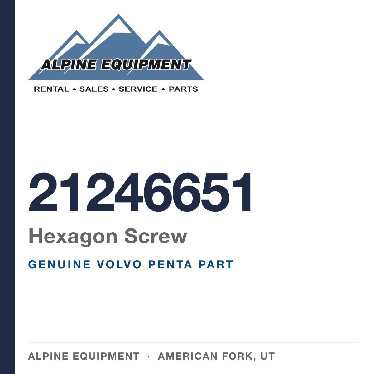Volvo Penta 21246651 Hexagon Screw — genuine part from Alpine Equipment, American Fork UT