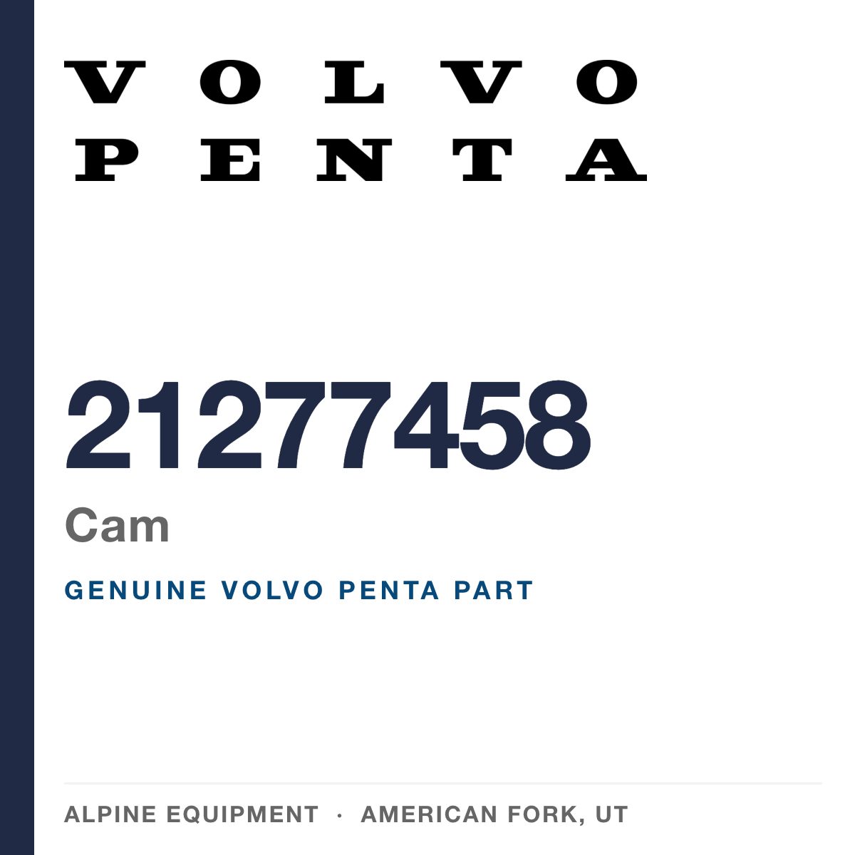 Volvo Penta 21277458 Cam — genuine part from Alpine Equipment, American Fork UT