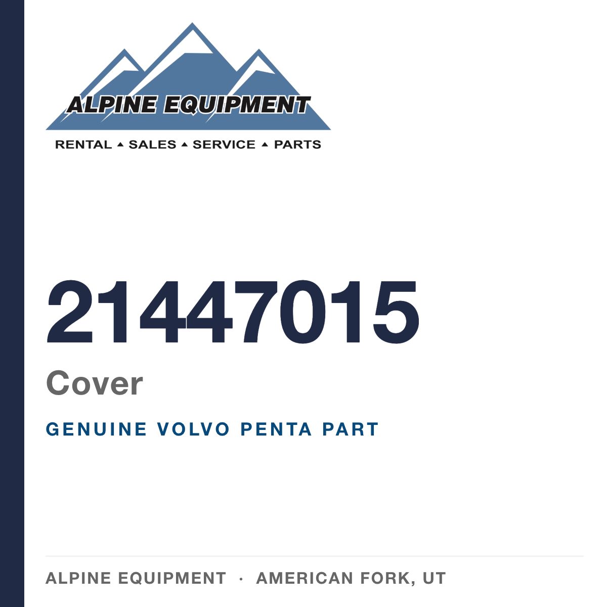 Volvo Penta 21447015 Cover — genuine part from Alpine Equipment, American Fork UT