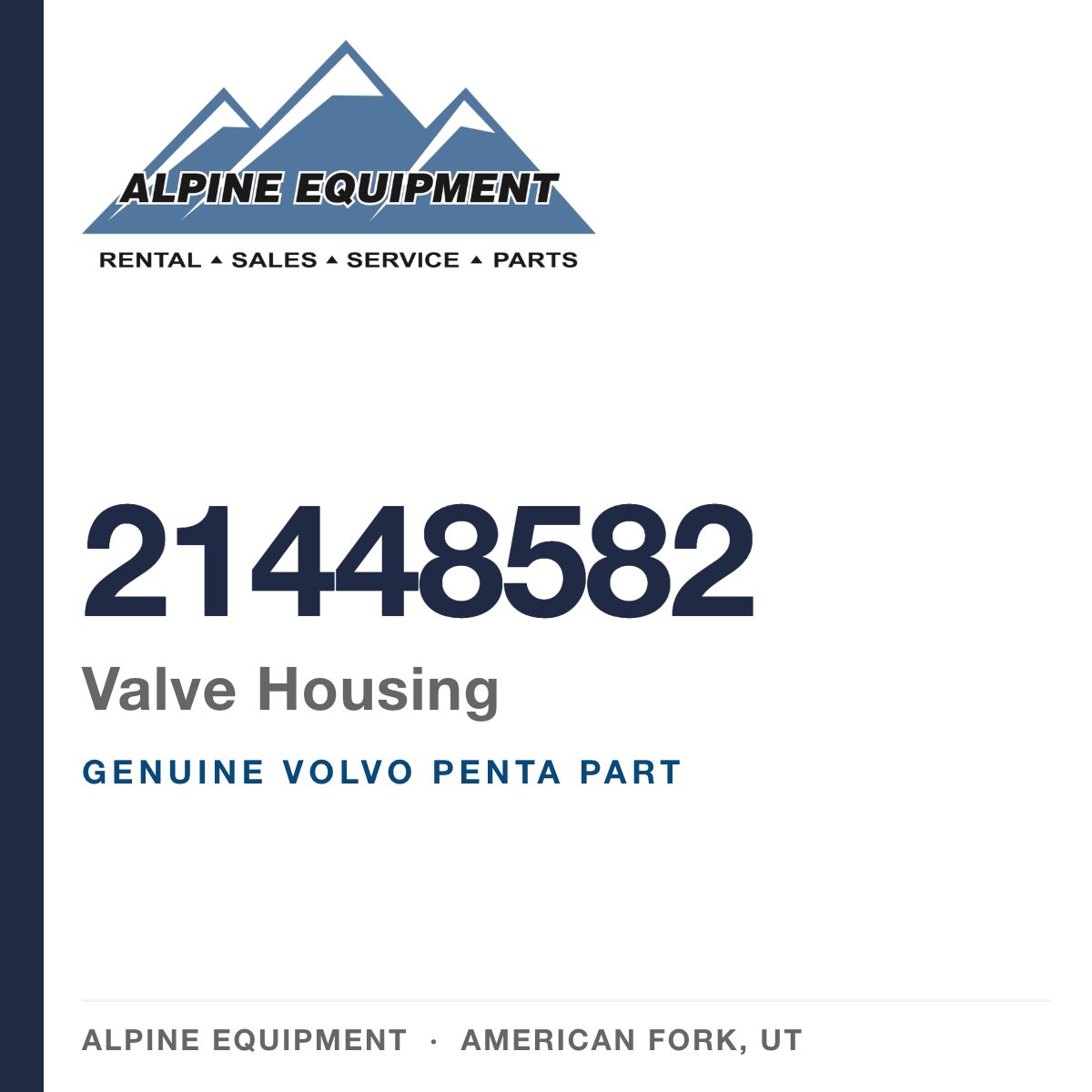 Volvo Penta 21448582 Valve Housing — genuine part from Alpine Equipment, American Fork UT