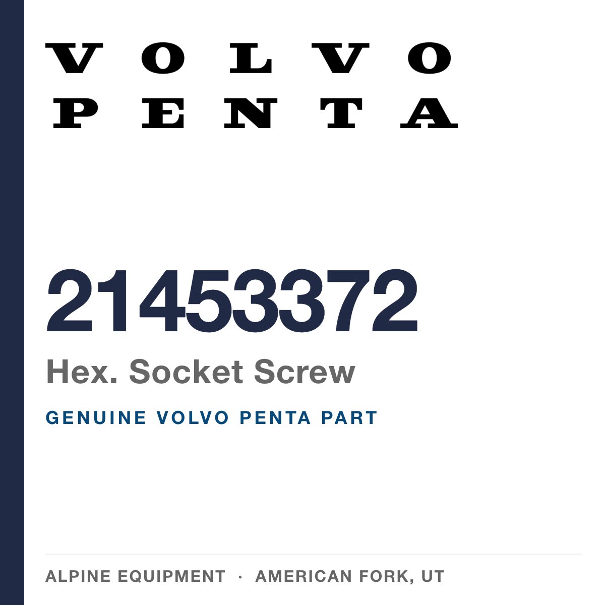 Volvo Penta 21453372 Hex. Socket Screw — genuine part from Alpine Equipment, American Fork UT