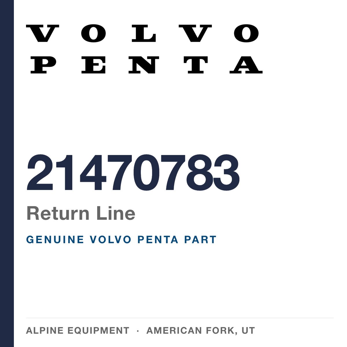 Volvo Penta 21470783 Return Line — genuine part from Alpine Equipment, American Fork UT