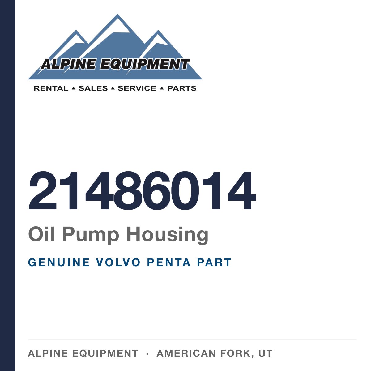 Volvo Penta 21486014 Oil Pump Housing — genuine part from Alpine Equipment, American Fork UT