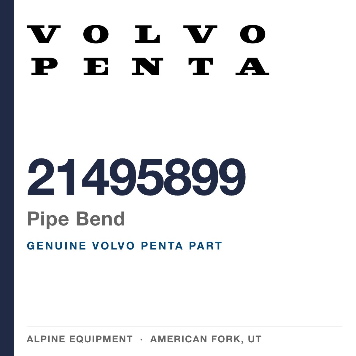 Volvo Penta 21495899 Pipe Bend — genuine part from Alpine Equipment, American Fork UT