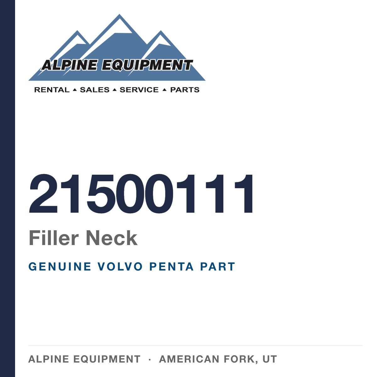 Volvo Penta 21500111 Filler Neck — genuine part from Alpine Equipment, American Fork UT