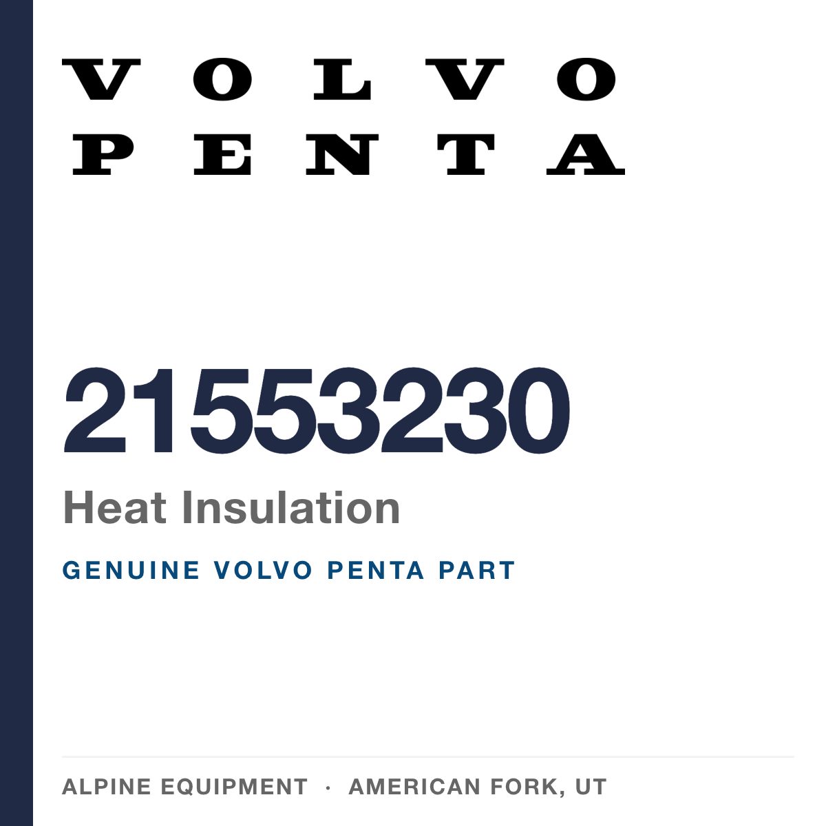 Volvo Penta 21553230 Heat Insulation — genuine part from Alpine Equipment, American Fork UT