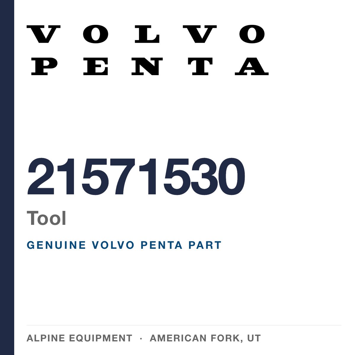 Volvo Penta 21571530 Tool — genuine part from Alpine Equipment, American Fork UT