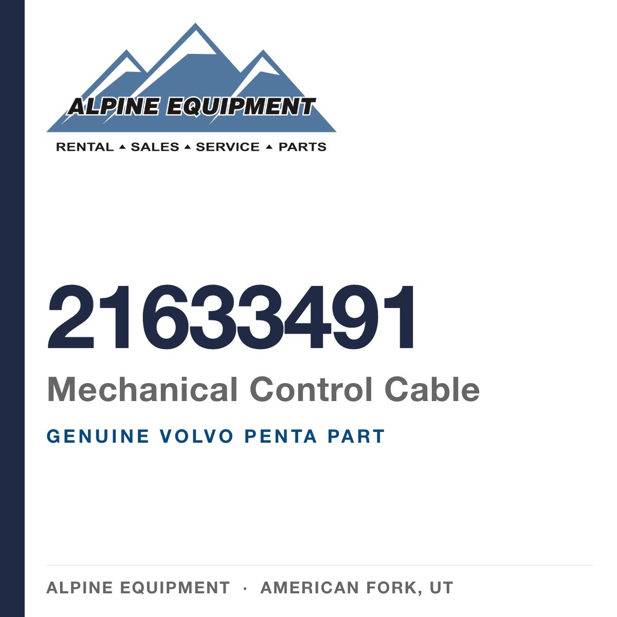 Volvo Penta 21633491 Mechanical Control Cable — genuine part from Alpine Equipment, American Fork UT