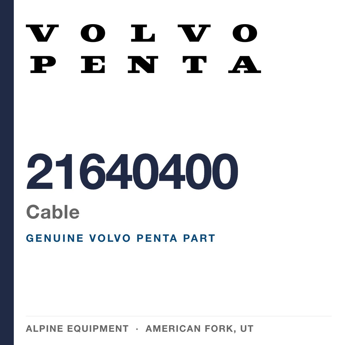 Volvo Penta 21640400 Cable — genuine part from Alpine Equipment, American Fork UT