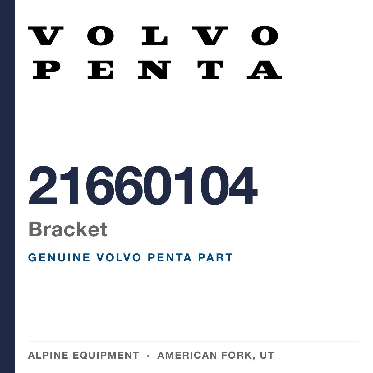Volvo Penta 21660104 Bracket — genuine part from Alpine Equipment, American Fork UT