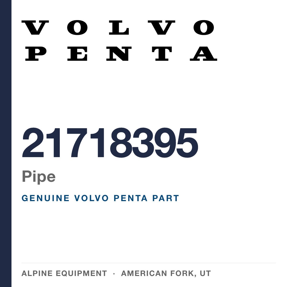 Volvo Penta 21718395 Pipe — genuine part from Alpine Equipment, American Fork UT